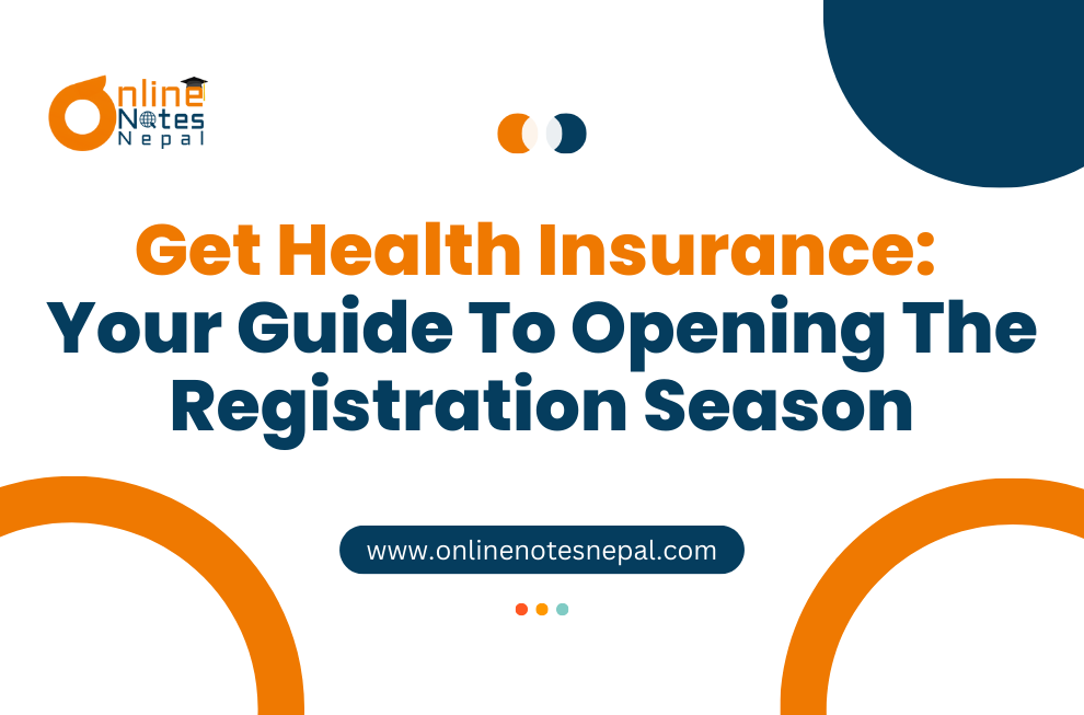 Get Health Insurance: Your Guide to Opening the Registration Season